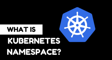 Kubernetes Namespaces Explained Organize Your Clusters Efficiently